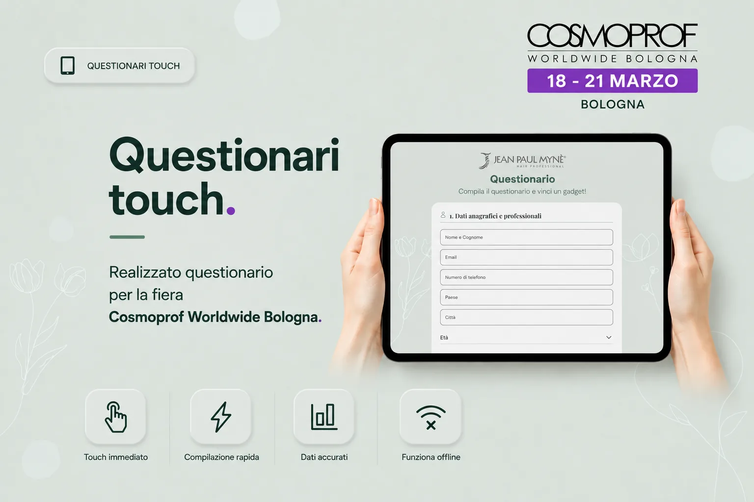 Tablet con il questionario da compilare allo stand: dati anagrafici, email, telefono, paese e città. Raccolta contatti per un'azienda espositrice a Cosmoprof Worldwide Bologna 2025.
